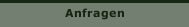 Anfragen